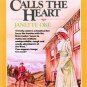 When Calls the Heart by Janette Oke (1983, Paperback)