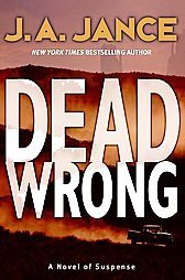 Dead Wrong by J.A. Jance (2006, Hardcover)