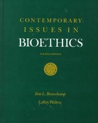 Contemporary Issues in Bioethics by Tom L. Beauchamp...