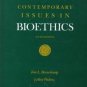 Contemporary Issues in Bioethics by Tom L. Beauchamp...
