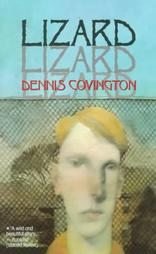 Lizard by Dennis Covington (1995, Paperback, Reprint)