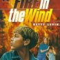 Fire in the Wind by Betty Levin (1997, Paperback, Re...