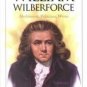 William Wilberforce by Lou Fendel (2002, Paperback)