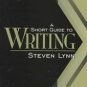 A Short Guide to Writing by Steven Lynn (1997, Paper...