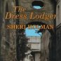 The Dress Lodger by Sheri Holman (2000, Hardcover, L...