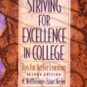 Striving for Excellence in College by M. Neil Browne...