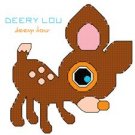 Deery Lou