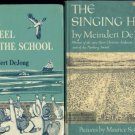 MEINDERT DEJONG  WHEEL ON THE SCHOOL,SINGING HILL