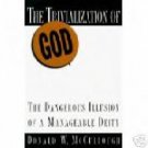 Trivialization of God by Donald W. McCullough  NEW