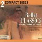 BALLET CLASSICS 2 CD SET GREATEST BALLET MUSIC!