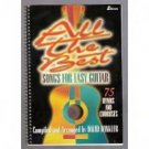 All the Best Songs for Easy Guitar: 75 Hymns and Chorus