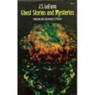 Ghost Stories and Mysteries J S LeFanu  Ed:E F Bleiler