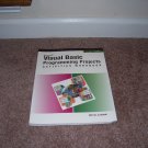 MICROSOFT VISUAL BASIC PROGRAMMING PROJECTS ACTIVITES Workbook UNUSED! MICROSOFT VISUAL BASIC PROGRAMMING PROJECTS ACTIVITES Workbook UNUSED!