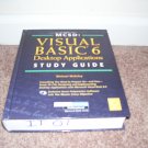 MICROSOFT VISUAL BASIC 6 DESKTOP APPLICATIONS STUDY GUIDE BOOK w/SEALED CD-ROM! MICROSOFT VISUAL BASIC 6 DESKTOP APPLICATIONS STUDY GUIDE BOOK w/SEALED CD-ROM!
