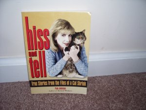 HISS AND TELL TRUE STORIES FROM A CAT SHRINK Book by Pam Johnson