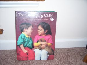 THE DEVELOPING CHILD TEXTBOOK 6th EDITION By Holly Brisbane HARDCOVER 1994