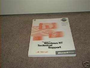 Microsoft Windows NT TECHNICAL SUPPORT LAB MANUAL book Academic Edition 1998 UNUSED!