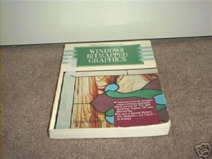 WINDOWS BITMAPPED GRAPHICS Book by Steve Rimmer FIRST EDITION 1993