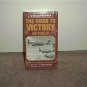 The Winning of WWII - The Road To Victory VHS NEW! 1996