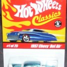 Hot Wheels Classics 1957 CHEVY BEL AIR #1 of 25 Series 1 Diecast Car BLUE NEW Hot Wheels Classics 1957 CHEVY BEL AIR #1 of 25 Series 1 Diecast Car BLUE NEW