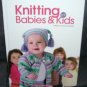KNITTING FOR BABIES & KIDS Book NEW! First Printing, 2003 Hardcover