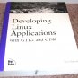 DEVELOPING LINUX APPLICATIONS w/GTK+ & GDK Book