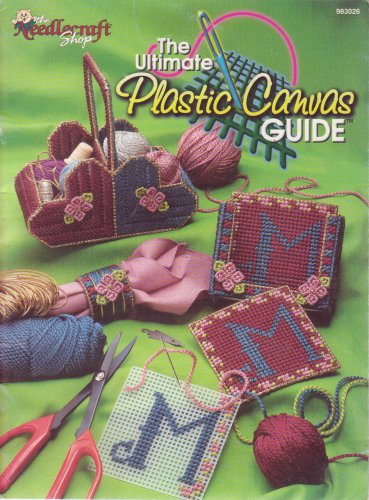 THE NEEDLECRAFT SHOP ULTIMATE PLASTIC CANVAS GUIDE BOOKLET 983029