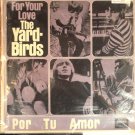 The YardBirds - For Your Love Rare Aregentine pressing