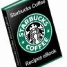 STARBUCKS COFFEE AND DESSERT RECIPES EBOOK