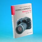Magic Lantern Guides: Konica Minolta Maxxum 7D/Dynax 7D (A Lark Photography Book)