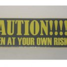 Humorous Luggage Tag - Caution!!! Open At Your Own Risk