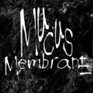 Mucus Membrane: Demo 1997
