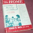 The Home Courtship,Marriage,and Children