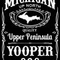 YOOPER Premium Sueded T-Shirt Black - Size 3XL Michigan Upper Peninsula Jack Daniels
