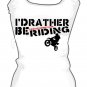 I'd rather be riding -- Small