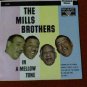 The Mills Brothers "In a Mellow Tone"
