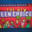THE NEW TEEN CHOICES BIBLICAL PRINCIPLES TO EVERYDAY