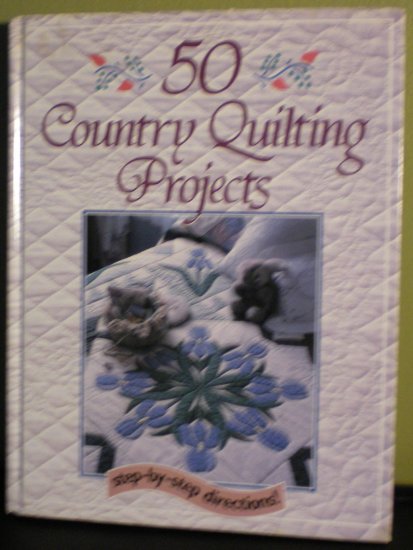 50 Country Quilting Projects