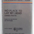 NO PLACE TO LAY MY HEAD SANDI PATTY PATTI ACCOMPANIMENT KARAOKE TRACK TAPE CASSETTE
