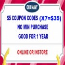Old Navy $5.00 Coupon Codes X7= $35 Online or Instore Good for 1 year
