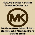 Michael Kors (USA) Outlet Store $20.00 Voucher Codes x3 $60.00 Value