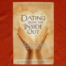 DATING FROM THE INSIDE OUT Book PB Dr. Sherman 2008