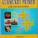Gurmukhi Primer For The Beginners