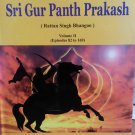 Sri Gur Panth Prakash Volume 2 (Episodes 82 to 169) - Rattan Singh Bhangoo (English) Sri Gur Panth Prakash Volume 2 (Episodes 82 to 169) - Rattan Singh Bhangoo (English)