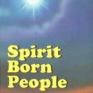Spirit Born People - Prof. Puran Singh Ji (English)