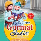 Gurmat Studies - Book 5