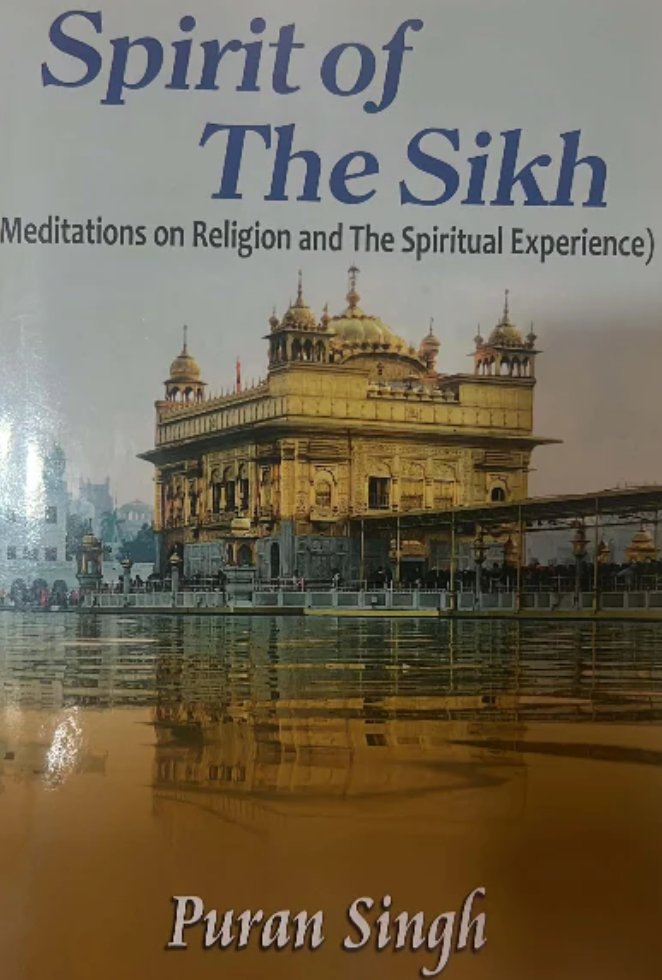 Spirit of The Sikh - Prof. Puran Singh Ji (English)