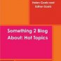 Something 2 Blog About