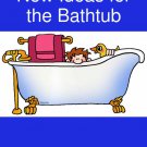 New Ideas for the Bathtub