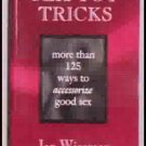 Book - Sex Toy Tricks - More than 125 Ways to Accessorize Good Sex - ELD6506